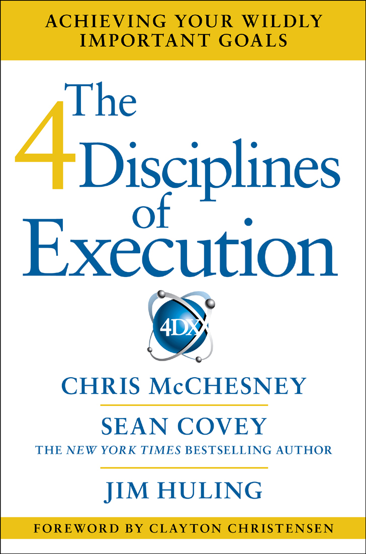 Covey, Sean - The 4 Disciplines of Execution