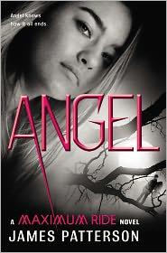 Patterson, James - Maximum Ride 07 - Angel