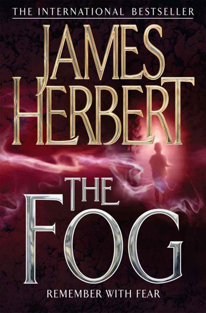 Herbert, James - The Fog
