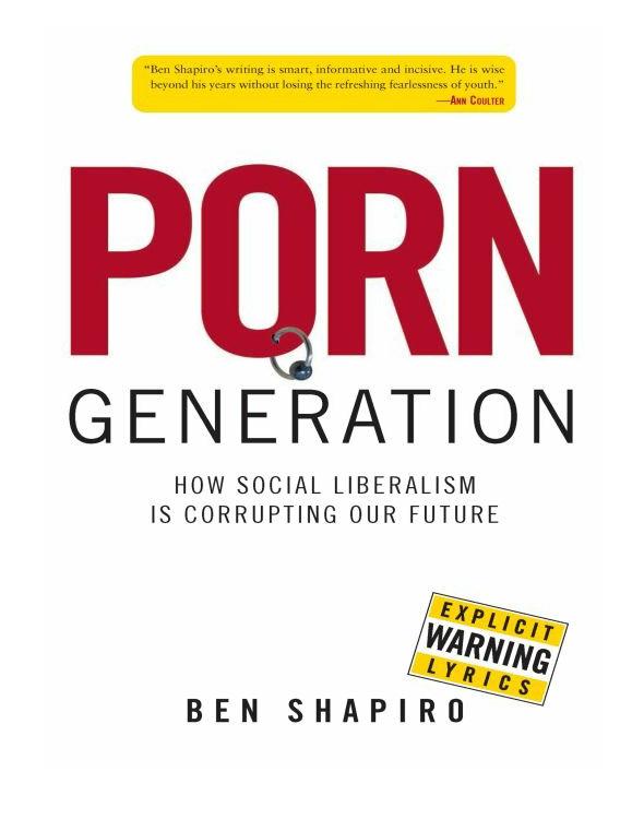 Shapiro, Ben - Porn Generation