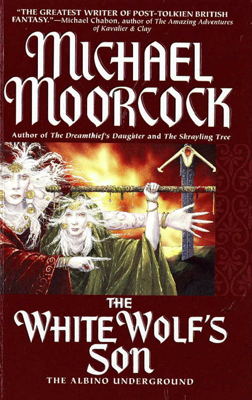 Moorcock, Michael - The Dreamquest Trilogy 03 - The White Wolf's Son