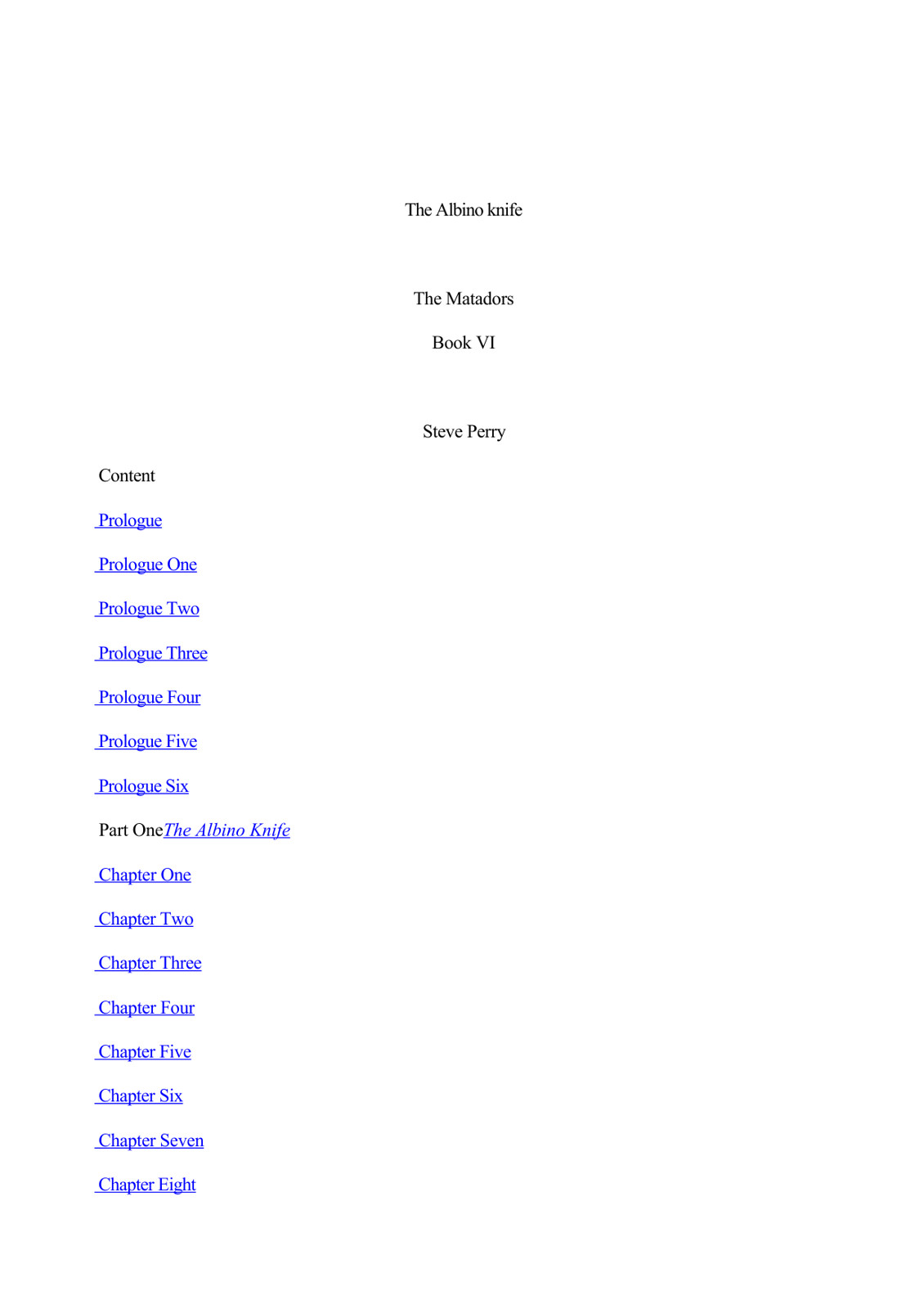 Perry, Steve - Matador 06 - The Albino Knife