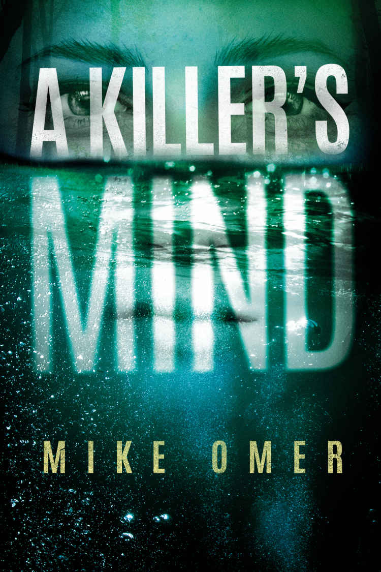 Omer, Mike - A Killer's Mind (Zoe Bentley Mystery Book 1)
