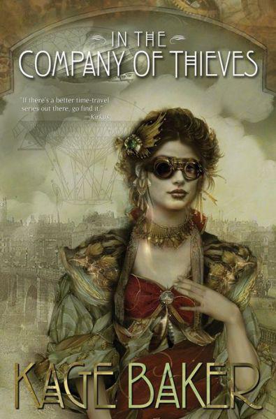 Baker, Kage - Company 10 - In the Company Of Thieves