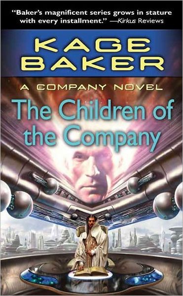 Baker, Kage - Company 06 - The Children of the Company