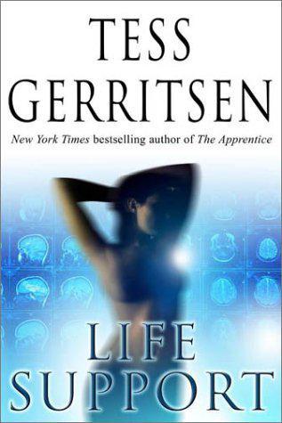 Gerritsen, Tess - Life Support