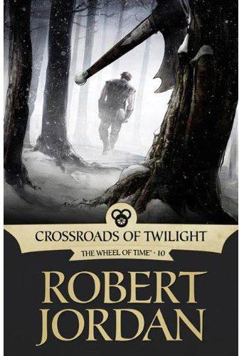 Jordan, Robert - Wheel Of Time 10 - Crossroads of Twilight