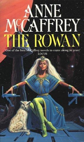 McCaffrey, Anne - The Tower and the Hive 01 - The Rowan