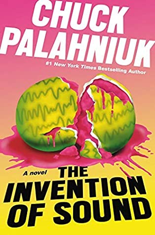 Palahniuk, Chuck - The Invention of Sound