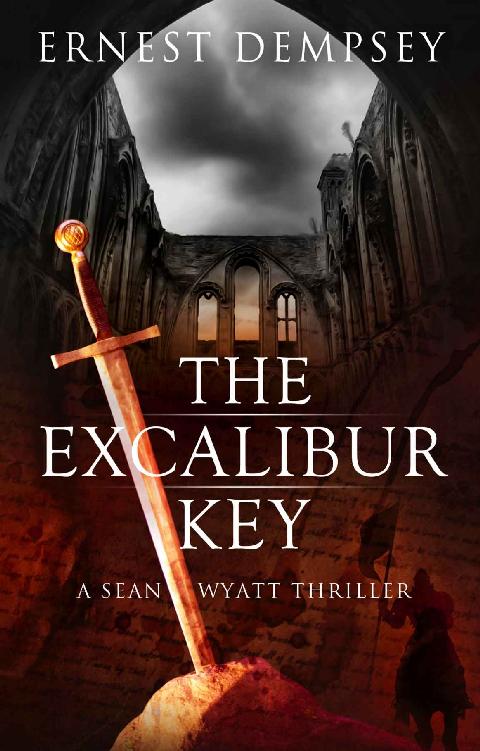 Dempsey, Ernest - Sean Wyatt 11 - The Excalibur Key