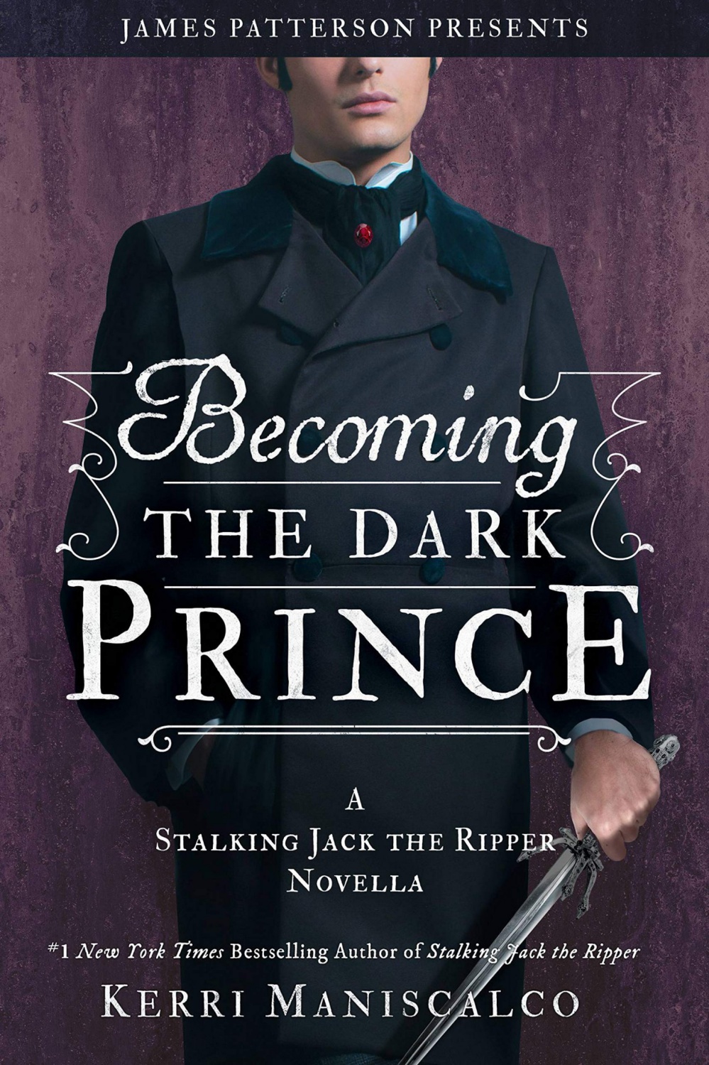 Maniscalco, Kerri - Stalking Jack The Ripper 035 - Becoming the Dark Prince