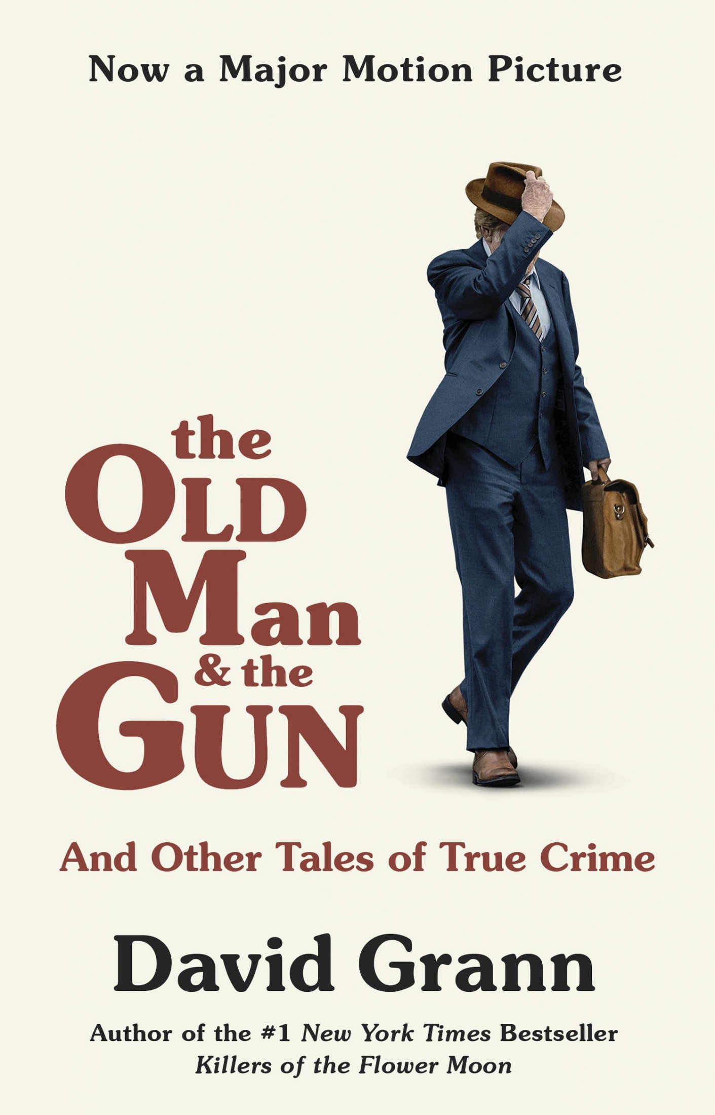 Grann, David - The Old Man and the Gun
