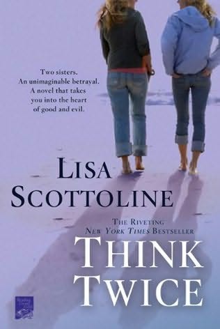 Scottoline, Lisa - Think Twice