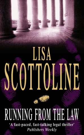 Scottoline, Lisa - Running From The Law