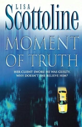 Scottoline, Lisa - Moment Of Truth