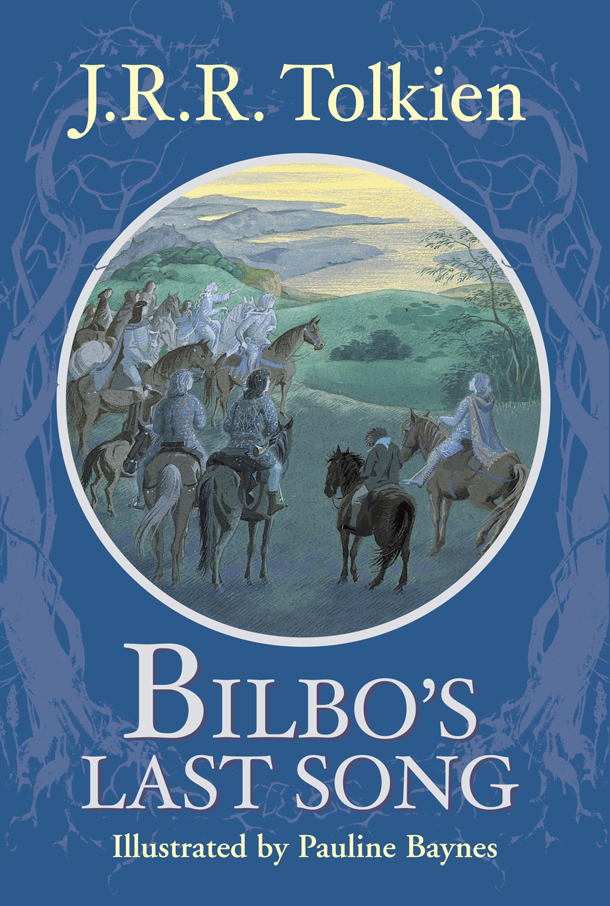 Tolkien, J. R. R. - Bilbo's Last Song