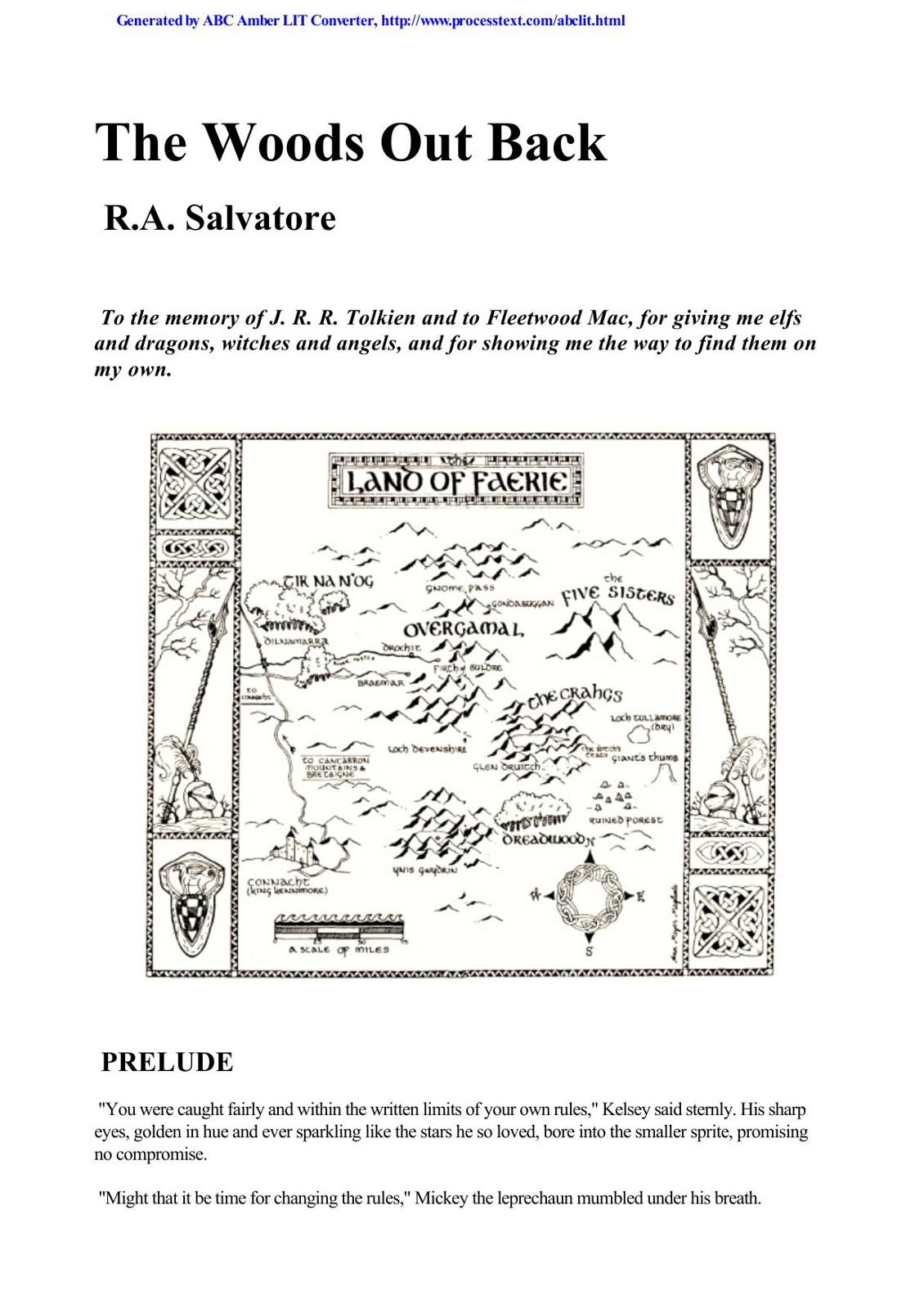 Salvatore, R.A - Spearwielder's Tale - 01 - The Woods Out Back