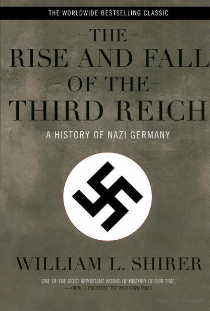 Shirer, William L. - Rise and Fall of the Third Reich