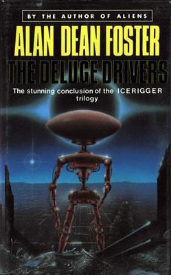 Foster, Alan Dean - Icerigger 03 - Deluge Drivers