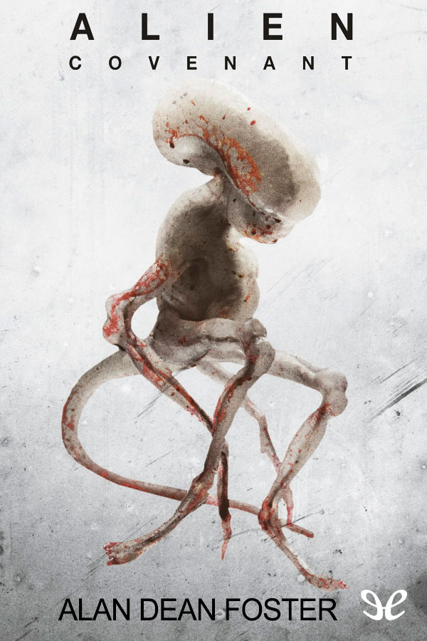 Foster, Alan Dean - Alien 05 - Alien Covenant