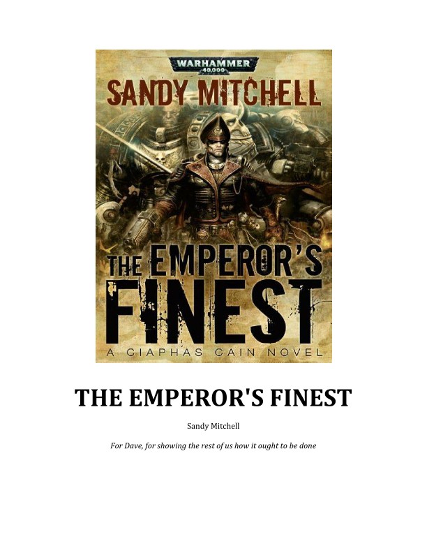 Mitchell, Sandy - Caiphas Cain 07 -Emperor's Finest