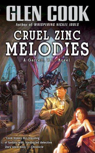 Cook, Glen - Garrett Files 12 - Cruel Zinc Melodies