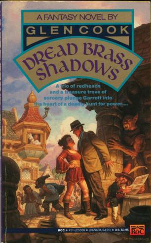 Cook, Glen - Garrett Files 05 - Dread Brass Shadows