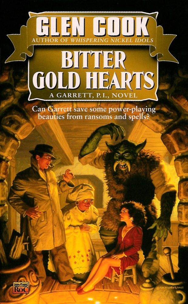 Cook, Glen - Garrett Files 02 - Bitter Gold Hearts