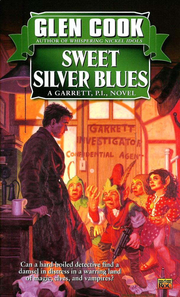 Cook, Glen - Garrett Files 01 - Sweet Silver Blues