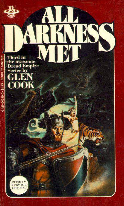 Cook, Glen - Dread Empire 03 - All Darkness Met