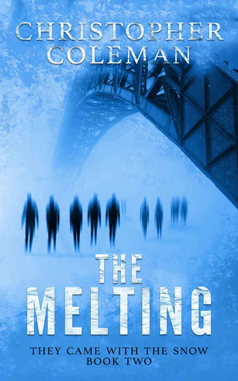 Coleman, Christopher - They Came With The Snow 02 - The Melting