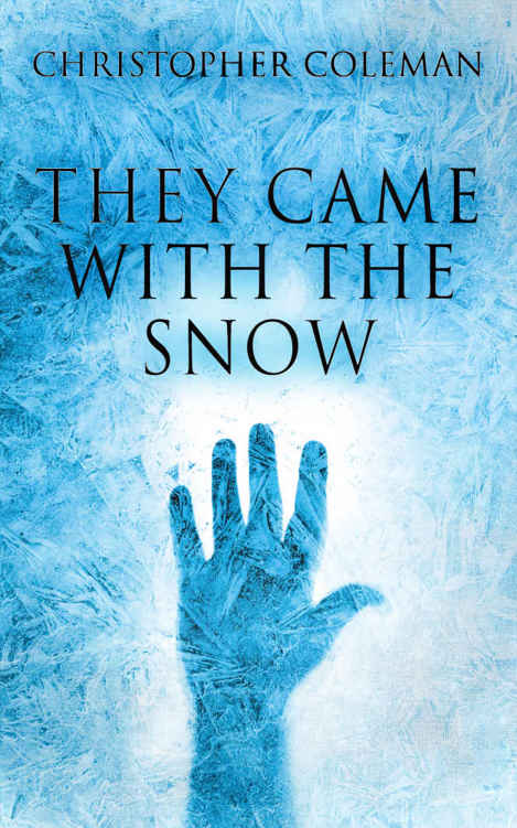 Coleman, Christopher - They Came With the Snow 01 - They Came With the Snow