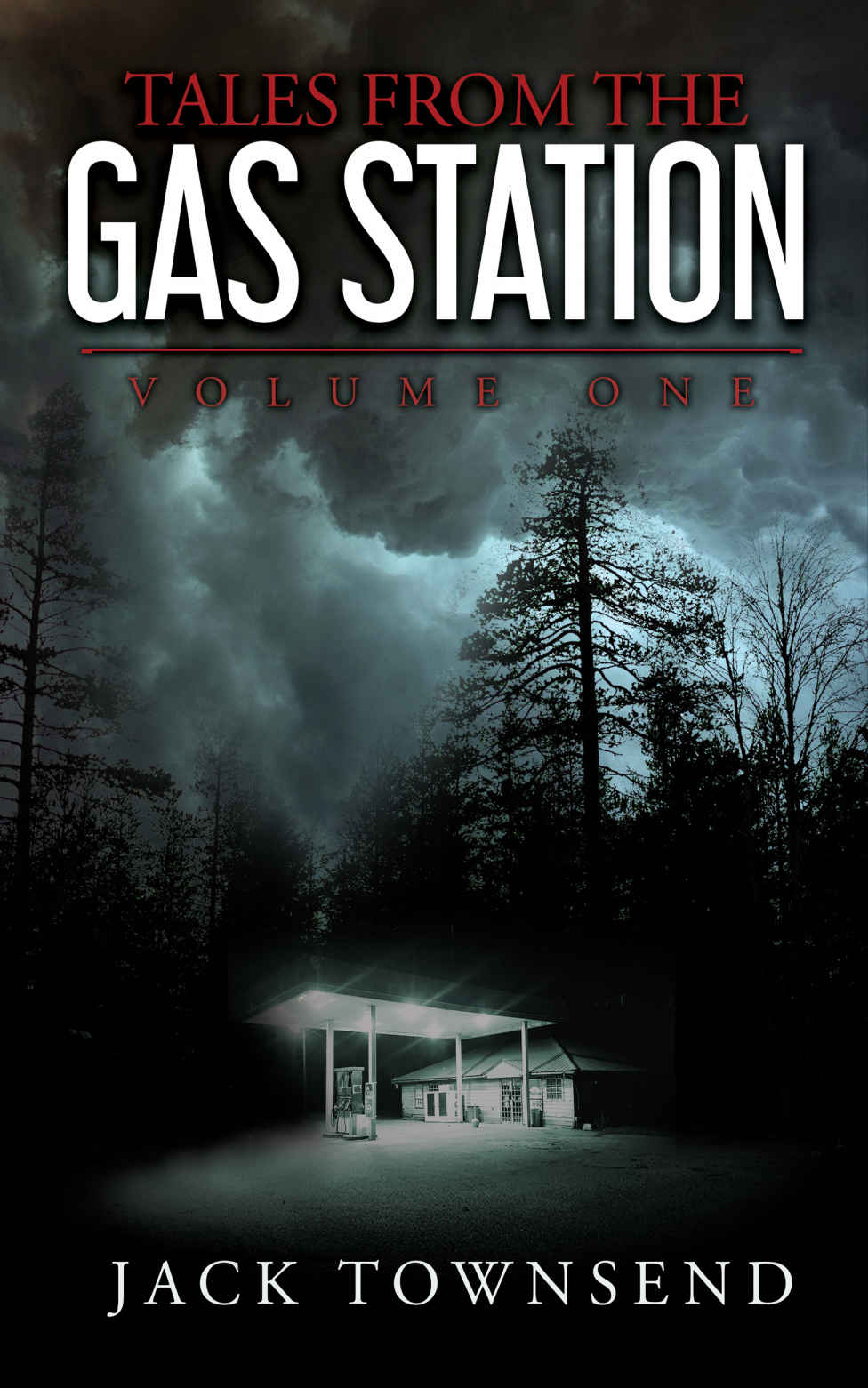 Townsend, Jack - Tales from the Gas Station Volume 01