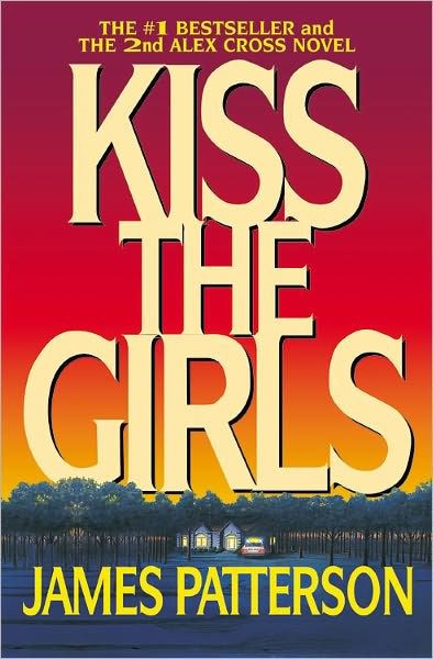 Patterson, James - Alex Cross - 02 - Kiss The Girls