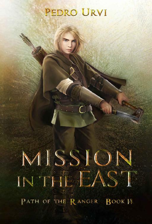 Urvi, Pedro - Path of the Ranger 14 - Mission in the East