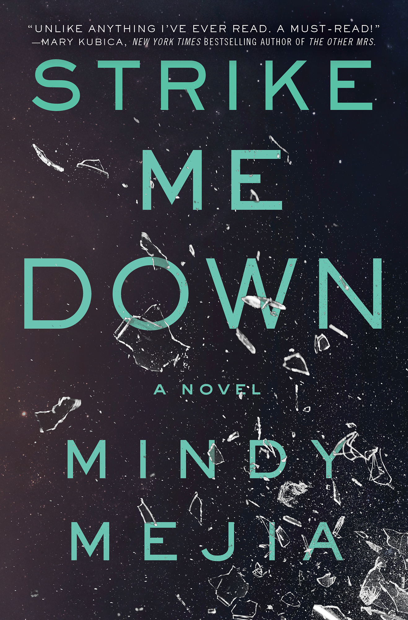 Mejia, Mindy - Strike Me Down: A Novel