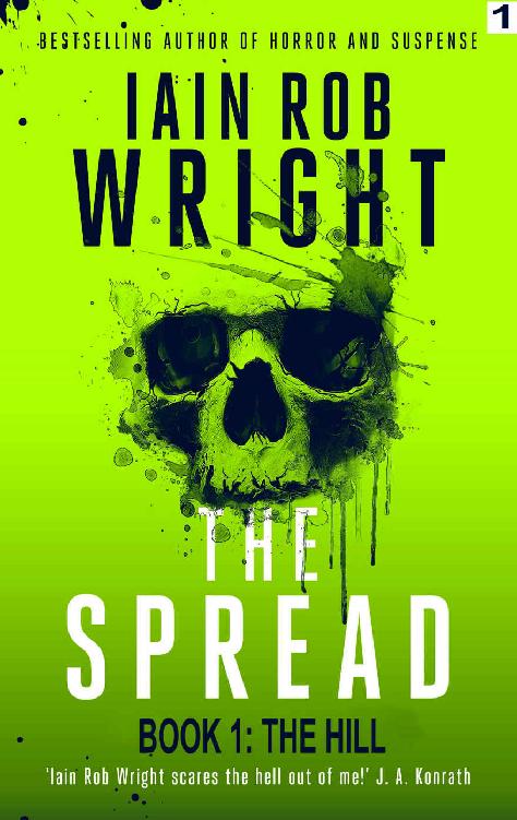 Wright, Iain Rob - The Spread 01 - The Hill