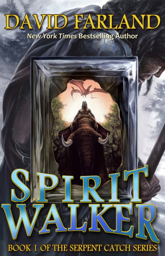 Farland, David - Serpent Catch 01 - Spirit Walker