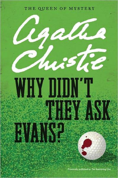 Christie, Agatha - Why Didn't They Ask Evans?