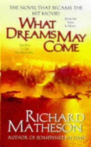 Matheson, Richard - What Dreams May Come