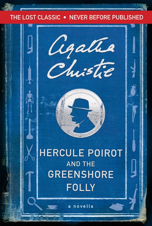 Christie, Agatha - Hercule Poirot and the Greenshore Folly