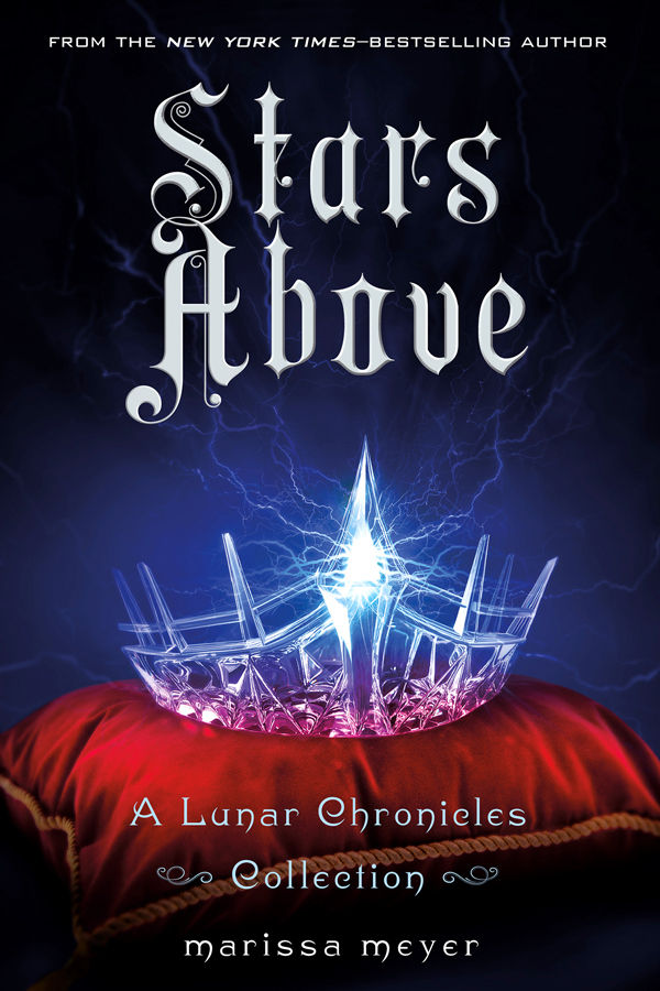 Meyer, Marissa - The Lunar Chronicles - 045 - Stars Above