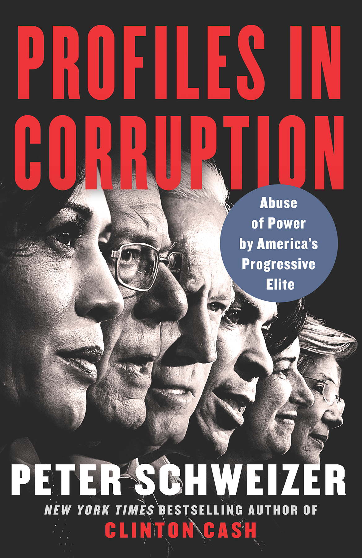 Schweizer, Peter - Profiles in Corruption