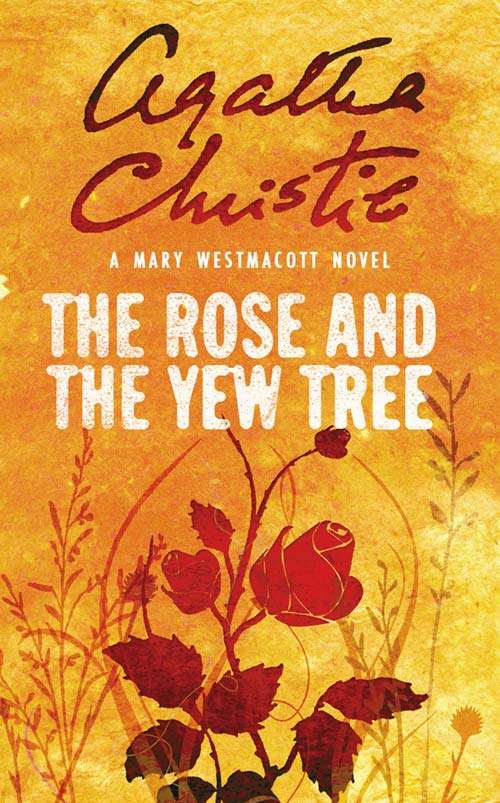 Christie, Agatha - The Rose and the Yew Tree