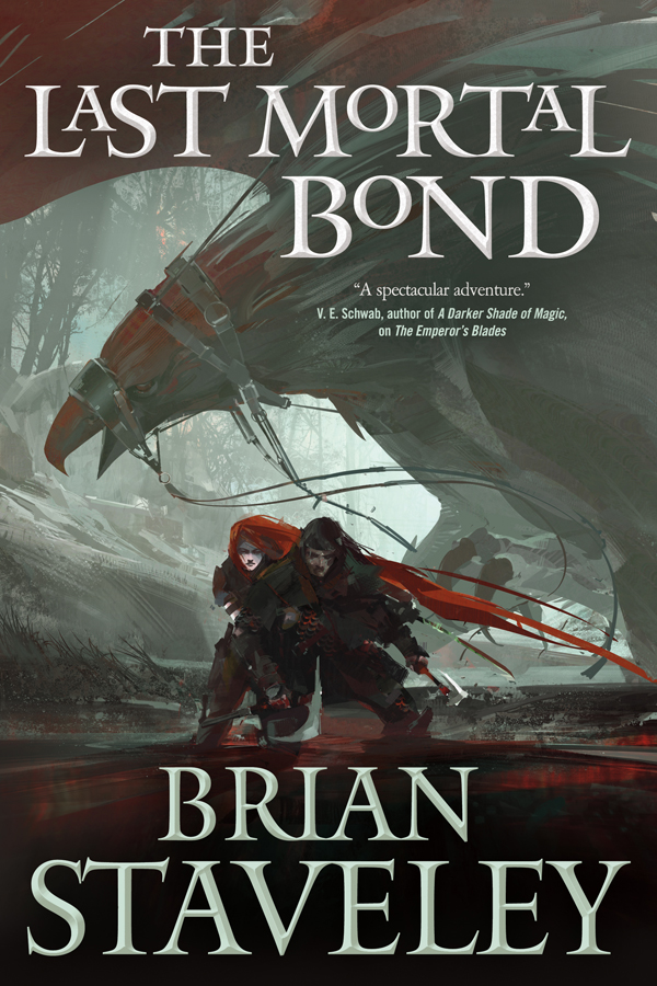 Staveley, Brian - Unhewn Throne 03 - The Last Mortal Bond