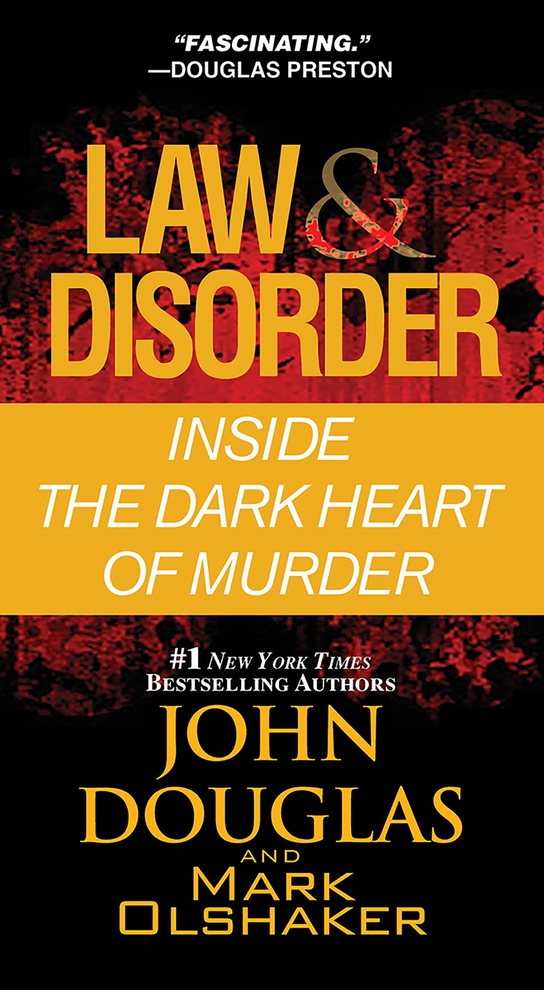 Douglas, John - Law & Disorder