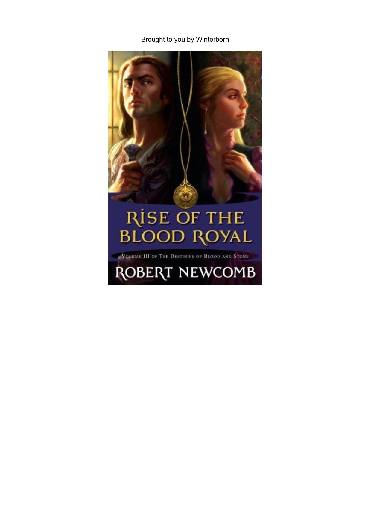 Newcomb, Robert - Blood and Stone 06 - Rise of the Blood Royal