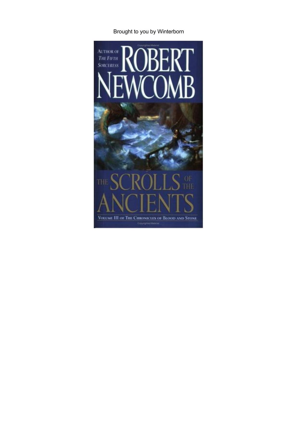 Newcomb, Robert - Blood and Stone 03 - The Scrolls of the Ancients