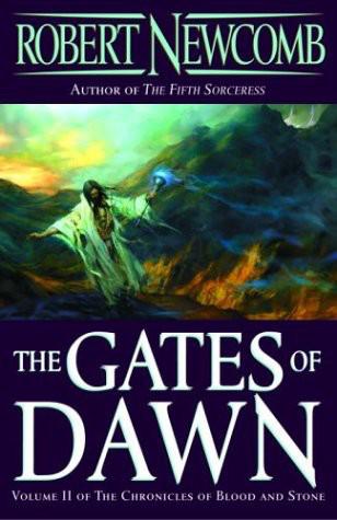 Newcomb, Robert - Blood and Stone 02 - The Gates of Dawn
