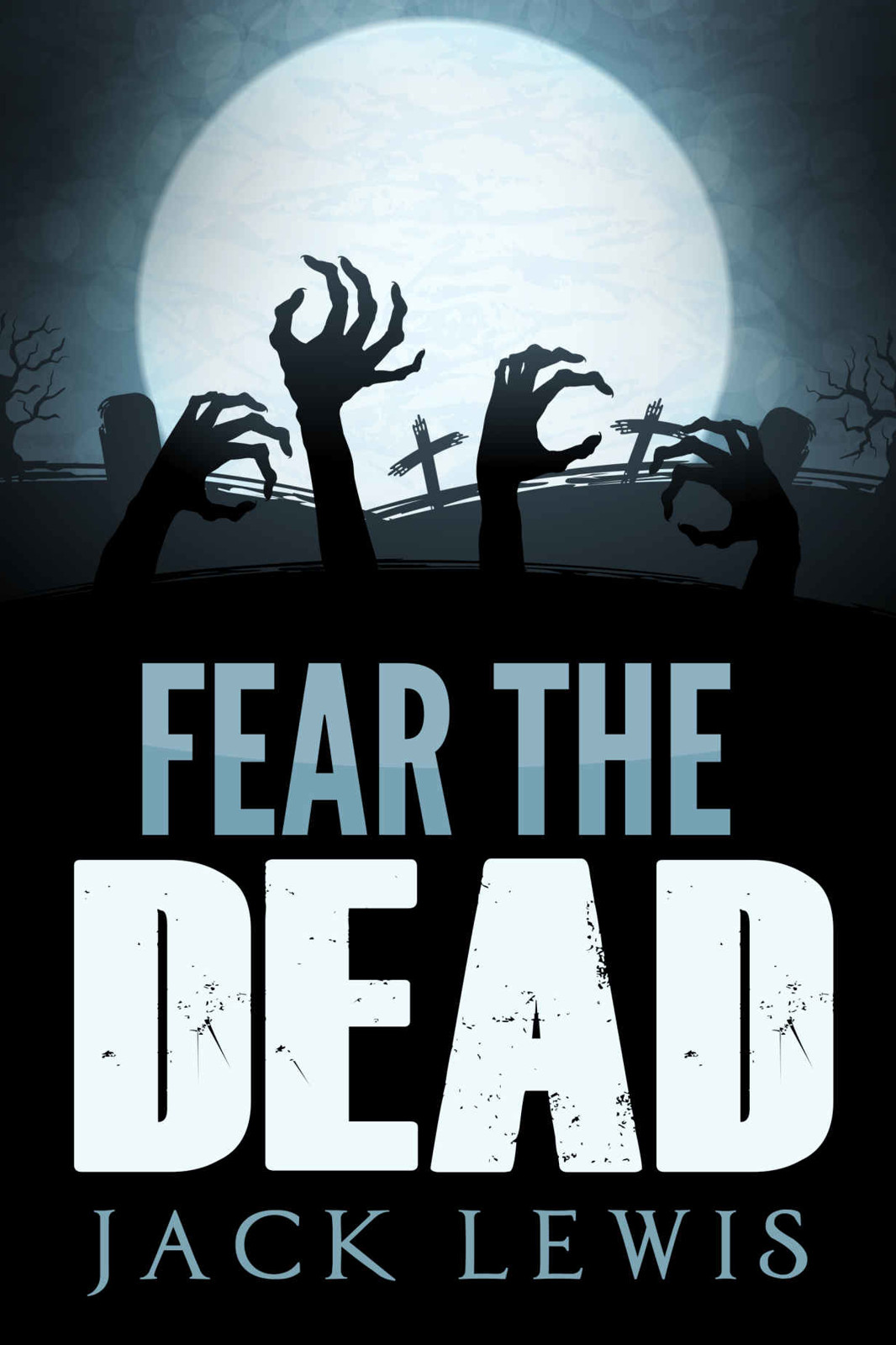 Lewis, Jack - Fear the Dead 01